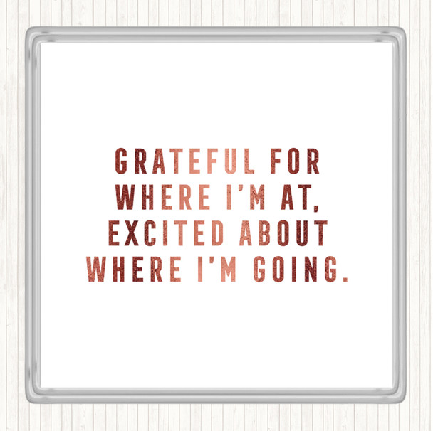 Rose Gold Where I'm Going Quote Drinks Mat Coaster