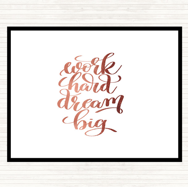Rose Gold Work Hard Dream Big Quote Mouse Mat Pad
