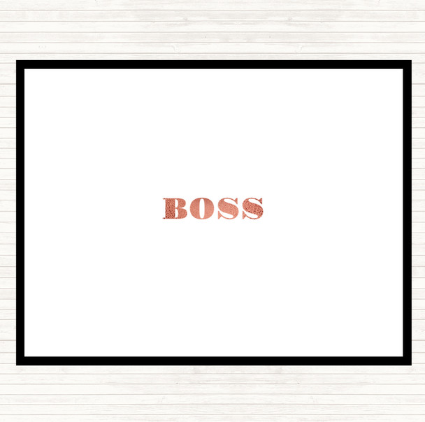 Rose Gold Boss Small Quote Dinner Table Placemat