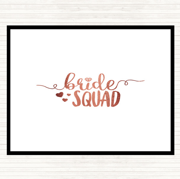 Rose Gold Bride Squad Quote Dinner Table Placemat