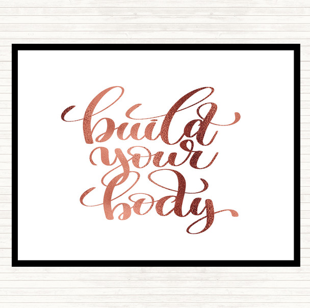 Rose Gold Build Your Body Quote Dinner Table Placemat