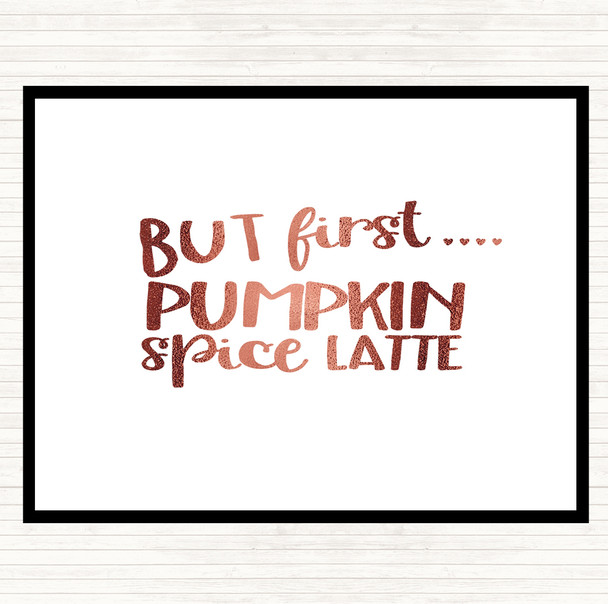 Rose Gold But First Pumpkin Spice Latte Quote Mouse Mat Pad