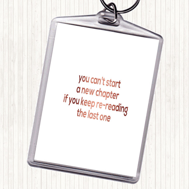 Rose Gold Cant Start A New Chapter Quote Bag Tag Keychain Keyring