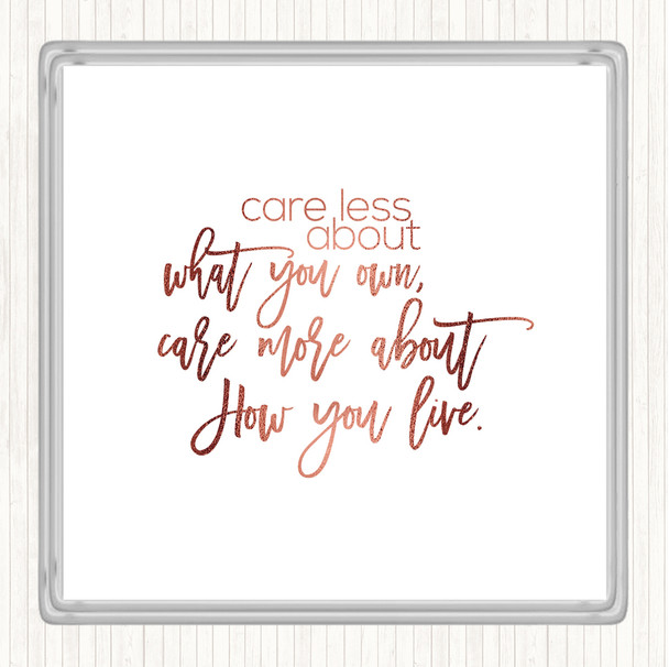 Rose Gold Care Less Quote Drinks Mat Coaster
