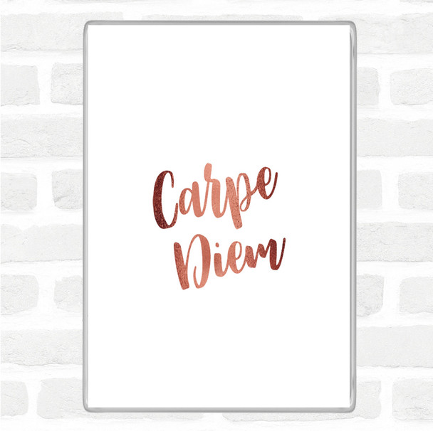 Rose Gold Carpe Diem Quote Jumbo Fridge Magnet