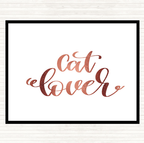 Rose Gold Cat Lover Quote Dinner Table Placemat