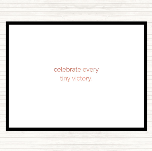 Rose Gold Celebrate Every Tiny Victory Quote Mouse Mat Pad