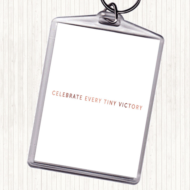 Rose Gold Celebrate Every Victory Quote Bag Tag Keychain Keyring