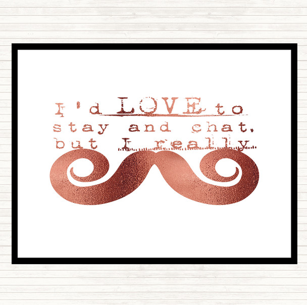 Rose Gold Chat Mustache Quote Dinner Table Placemat