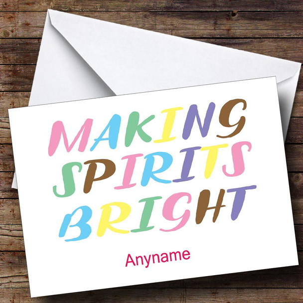Making Spirits Bright Personalised Christmas Card