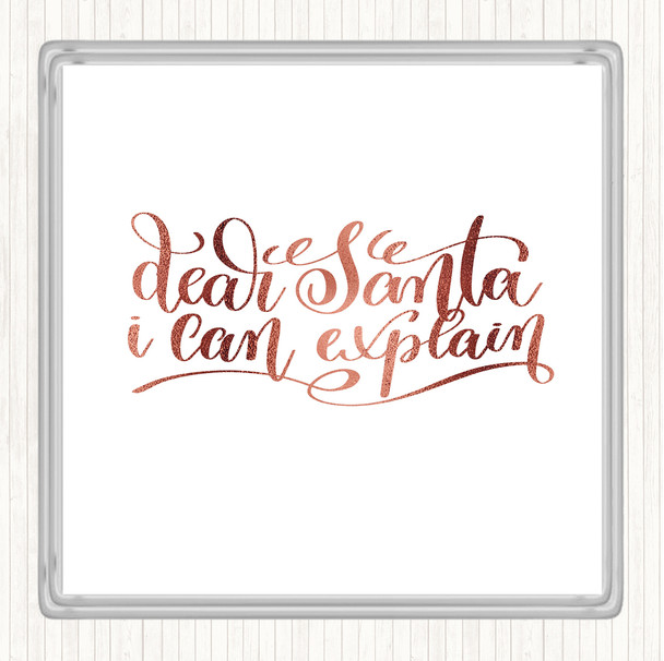 Rose Gold Christmas Santa I Can Explain Quote Drinks Mat Coaster