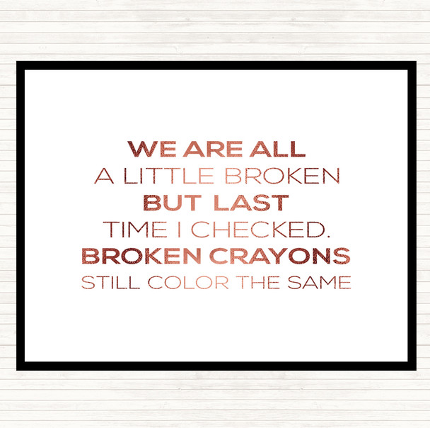 Rose Gold All A Little Broken Quote Mouse Mat Pad