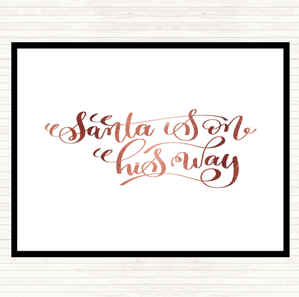 Rose Gold Christmas Santa On His Way Quote Dinner Table Placemat