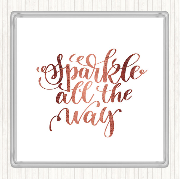 Rose Gold Christmas Sparkle All The Way Quote Drinks Mat Coaster