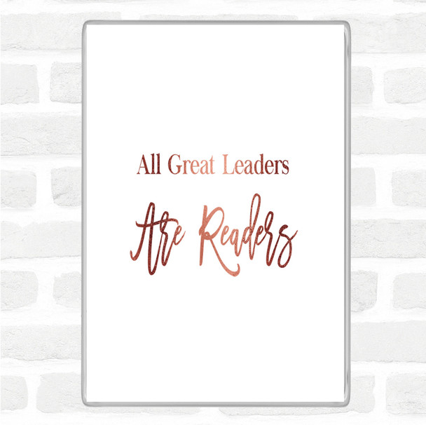 Rose Gold All Great Leaders Quote Jumbo Fridge Magnet