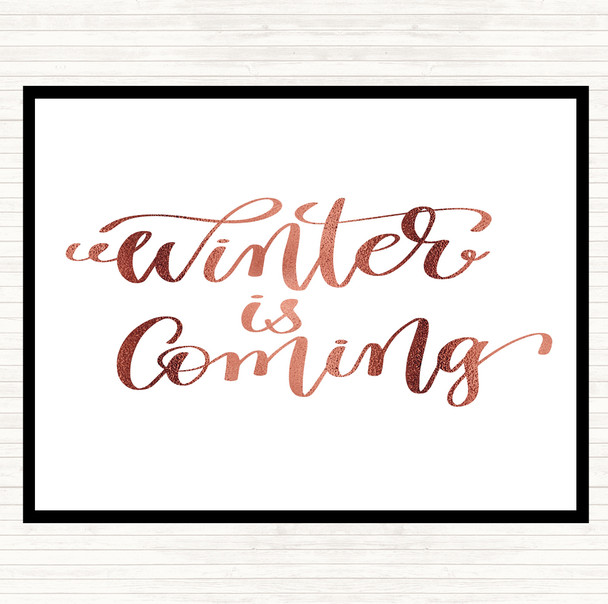 Rose Gold Christmas Winter Is Coming Quote Dinner Table Placemat