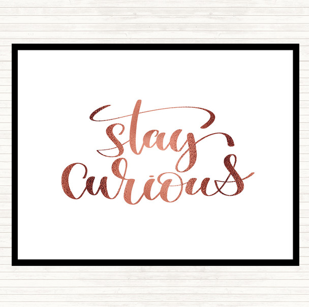 Rose Gold Curious Quote Mouse Mat Pad