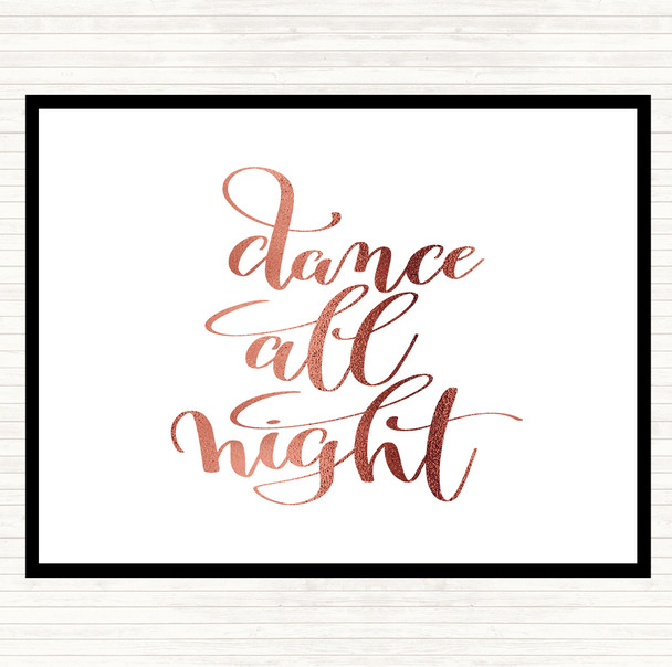 Rose Gold Dance All Night Quote Mouse Mat Pad