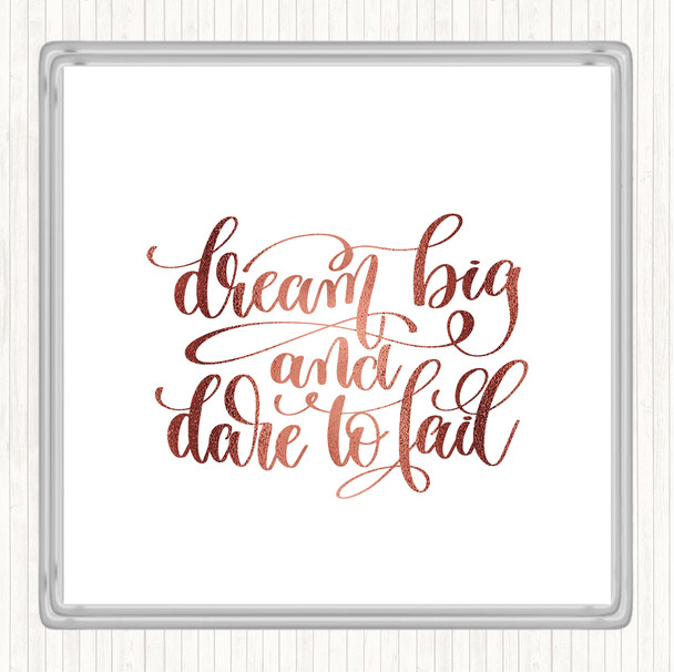 Rose Gold Dare To Fail Quote Drinks Mat Coaster