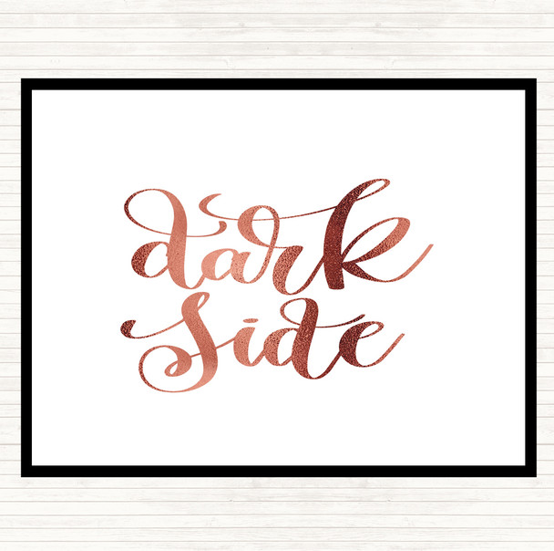 Rose Gold Dark Side Quote Mouse Mat Pad