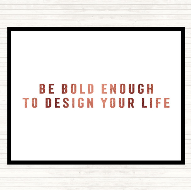 Rose Gold Design Your Life Quote Mouse Mat Pad