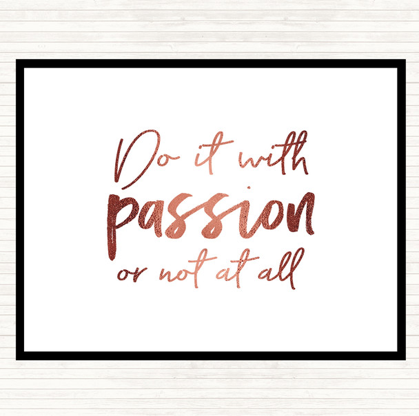 Rose Gold Do It With Passion Quote Mouse Mat Pad