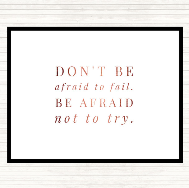 Rose Gold Don't Be Afraid To Fail Quote Mouse Mat Pad