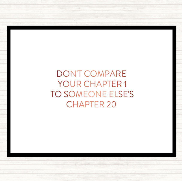 Rose Gold Don't Compare Chapters Quote Mouse Mat Pad