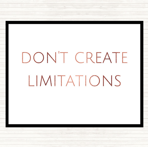 Rose Gold Don't Create Limitations Quote Mouse Mat Pad