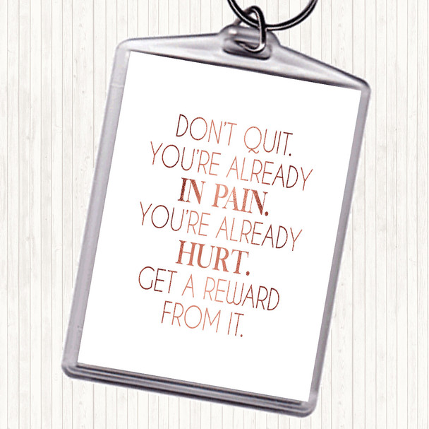 Rose Gold Already In Pain Quote Bag Tag Keychain Keyring
