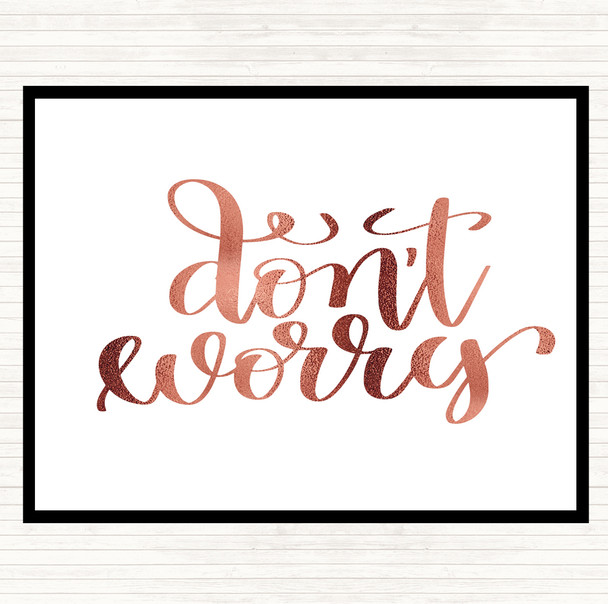 Rose Gold Don't Worry Quote Mouse Mat Pad