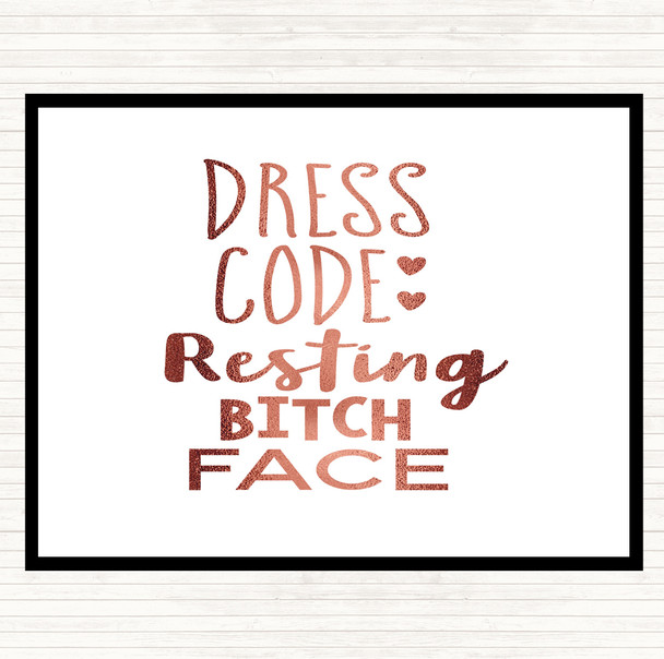 Rose Gold Dress Code Resting Bitch Face Quote Mouse Mat Pad