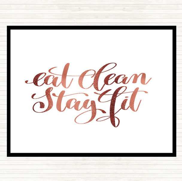 Rose Gold Eat Clean Stay Fit Quote Mouse Mat Pad