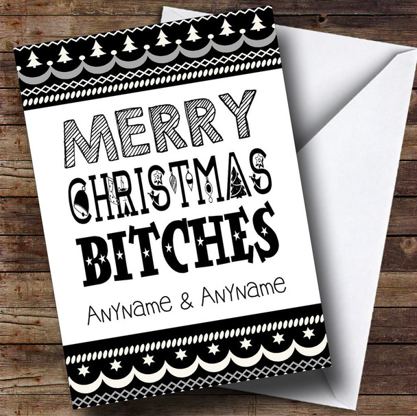 Funny Merry Xmas Bitches Personalised Christmas Card