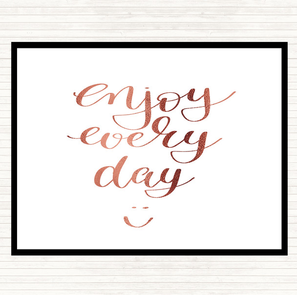 Rose Gold Enjoy Every Day Quote Mouse Mat Pad