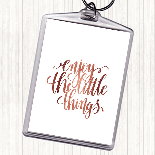 Rose Gold Enjoy Little Things Quote Bag Tag Keychain Keyring