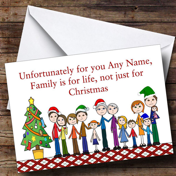 Funny Family Is For Life Personalised Christmas Card