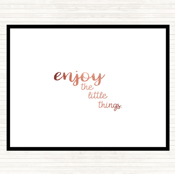 Rose Gold Enjoy The Little Things Quote Mouse Mat Pad