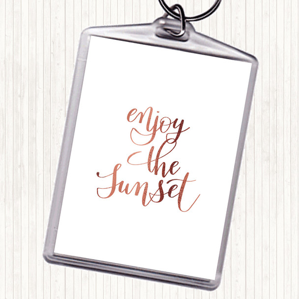 Rose Gold Enjoy The Sunset Quote Bag Tag Keychain Keyring