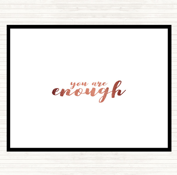 Rose Gold Enough Quote Mouse Mat Pad