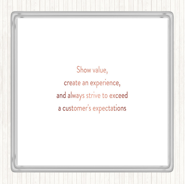 Rose Gold Exceed Customers Expectations Quote Drinks Mat Coaster