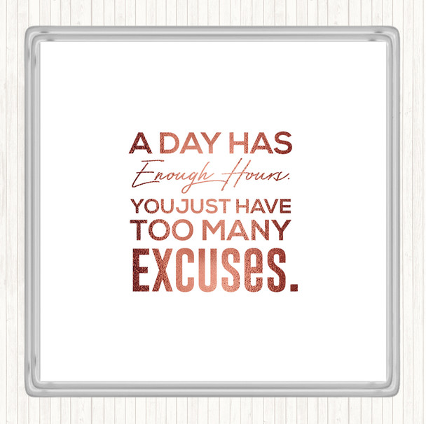 Rose Gold Excuses Quote Drinks Mat Coaster