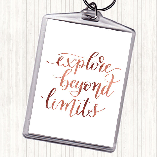 Rose Gold Explore Beyond Limits Quote Bag Tag Keychain Keyring
