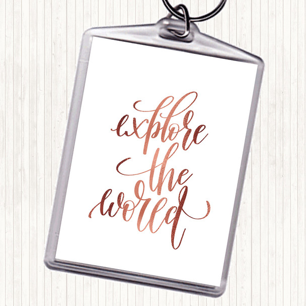 Rose Gold Explore The World Quote Bag Tag Keychain Keyring