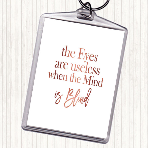 Rose Gold Eyes Are Useless Quote Bag Tag Keychain Keyring