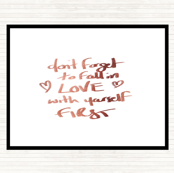 Rose Gold Fall In Love With Yourself Quote Dinner Table Placemat
