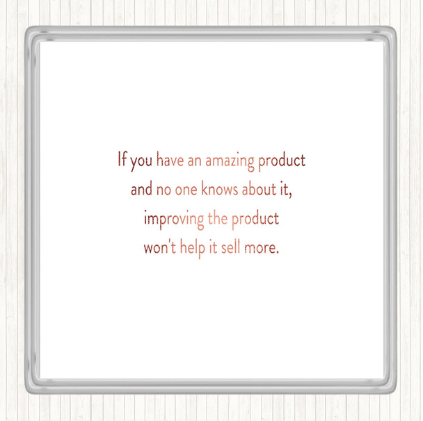 Rose Gold Amazing Product Quote Drinks Mat Coaster