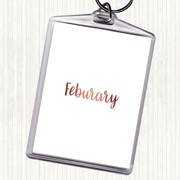 Rose Gold February Quote Bag Tag Keychain Keyring