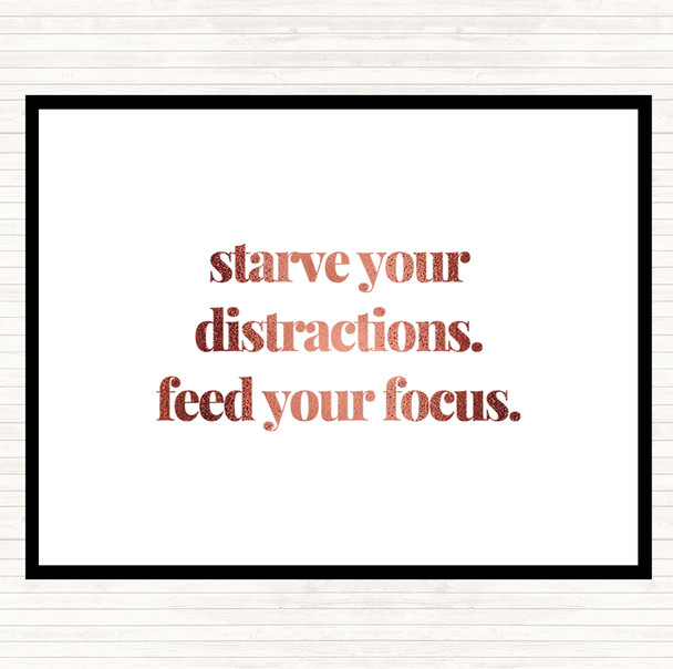 Rose Gold Feed Your Focus Quote Dinner Table Placemat