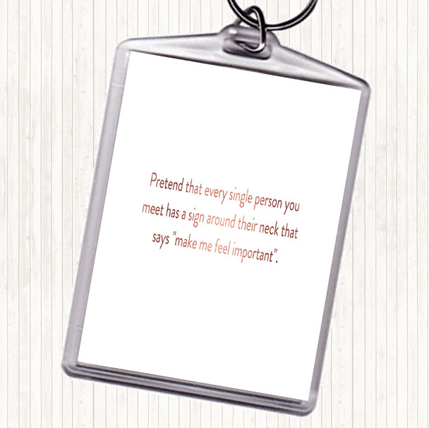 Rose Gold Feel Important Quote Bag Tag Keychain Keyring